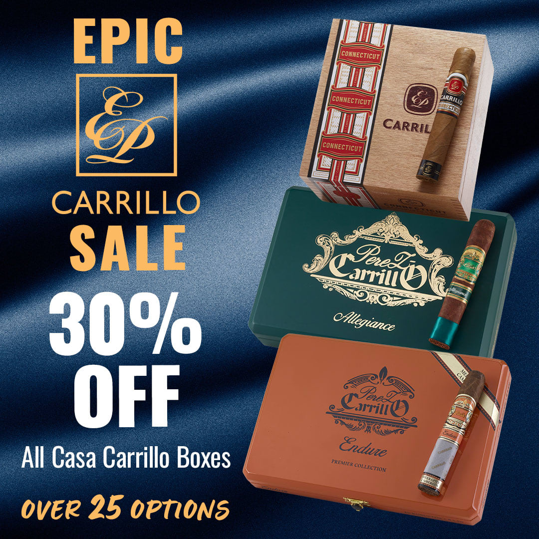Famous Cigars just slashed prices on E.P. Carrillo boxes by 30% - Top sellers like EPC Pledge, Allegiance, Encore, and more!