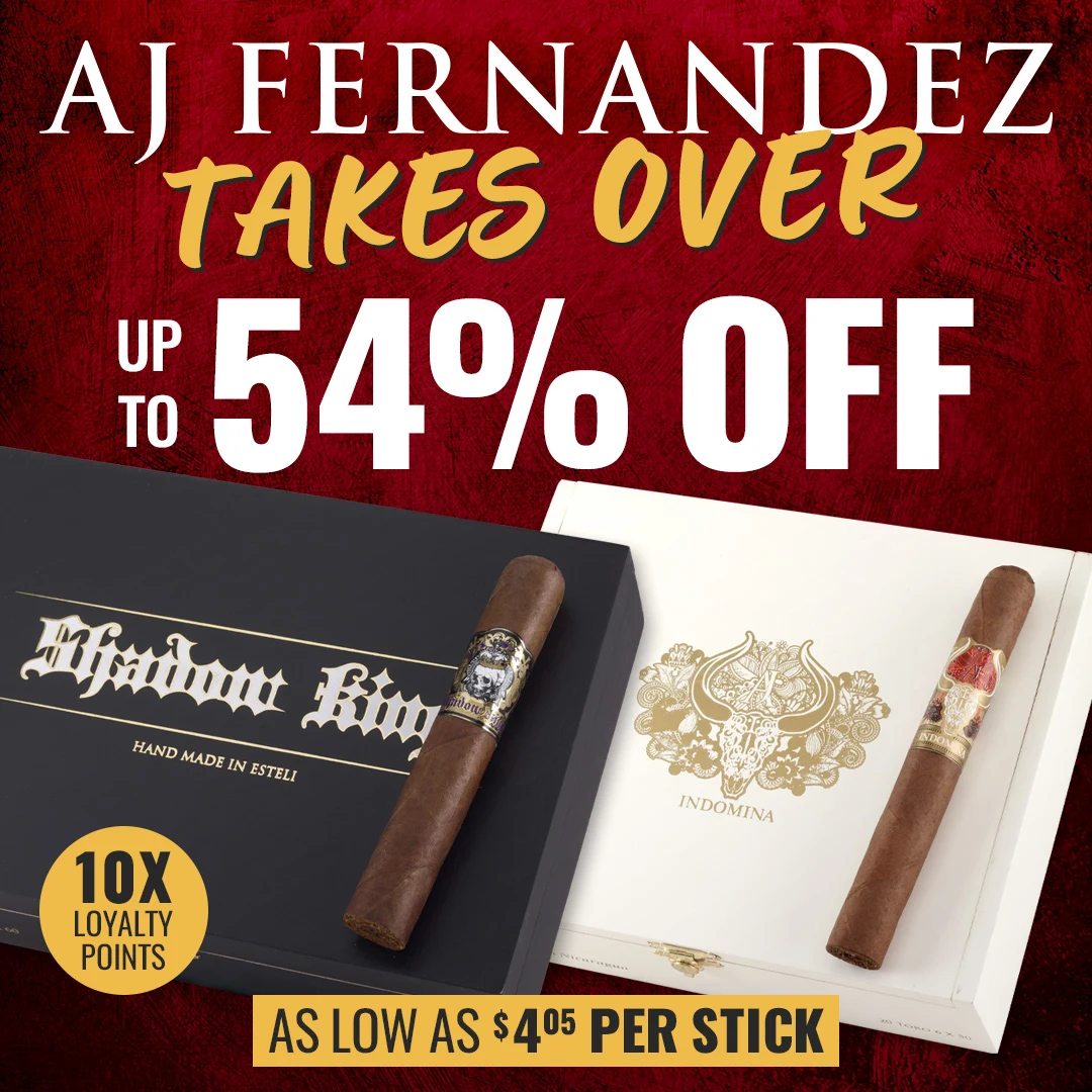 Save BIG on The House of AJ Fernandez with up to 54% Off + earn 10x Loyalty Points on these select AJ products!